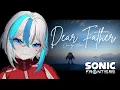 Download Lagu 【Cover】Dear Father | Sonic Frontiers【Aimee】