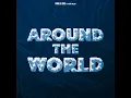 Around The World (Extended Version)
