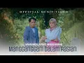 Download Lagu Yaya Nadila Feat Anggi Rayns - Mangganggam Dalam Rasian ( Official Music Video )