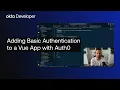 Adding Basic Authentication to a Vue App with Auth0