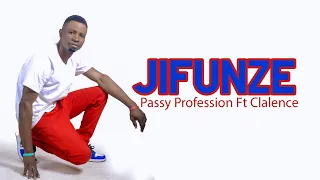passy profession ft clalence jifunze official audio