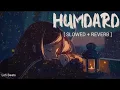 Download Lagu Hamdard | Slowed and Reverb | Ek Villain | Arijit Singh |