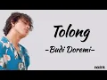 Budi Doremi - Tolong | Lirik Lagu￼