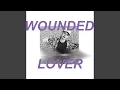 Wounded Lover