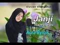 Download Lagu KARAOKE JANJI (tanpa vokal)Aura bilqys by gasentra