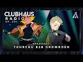 Download Lagu ClubHaus Radio Ep. 27 | Tohrchu B2B Grownden