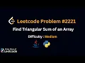 LeetCode Daily 2221 Find Triangular Sum of an Array Medium