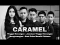 Lagu CARAMEL, The Very Best Of