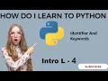 python Identifier Naming and Keywords L - 4 in hindi by mtp institute