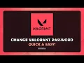 How To Change Valorant Account Password Step By Step