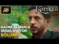 Lagu Karagül 57. Bölüm (Full HD Tek Parça)Kasım Kendal'a Engel Oluyor