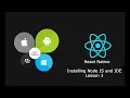 React Native Tutorials Lesson 3 Installing Node JS and IDE