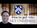 How to get into Rice University