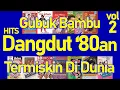 Download Lagu Hits Dangdut '80an vol. 2 - Lagu Dangdut Hits 80an - Dangdut Jadul