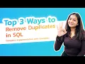 Top 3 Ways to Remove Duplicates in SQL SQL Tutorial
