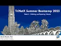 UCR SOM - TriNetX Summer Bootcamp 2025 Week 2