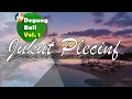 Download Lagu DEGUNG BALI Vol.1 - Jukut Plecing