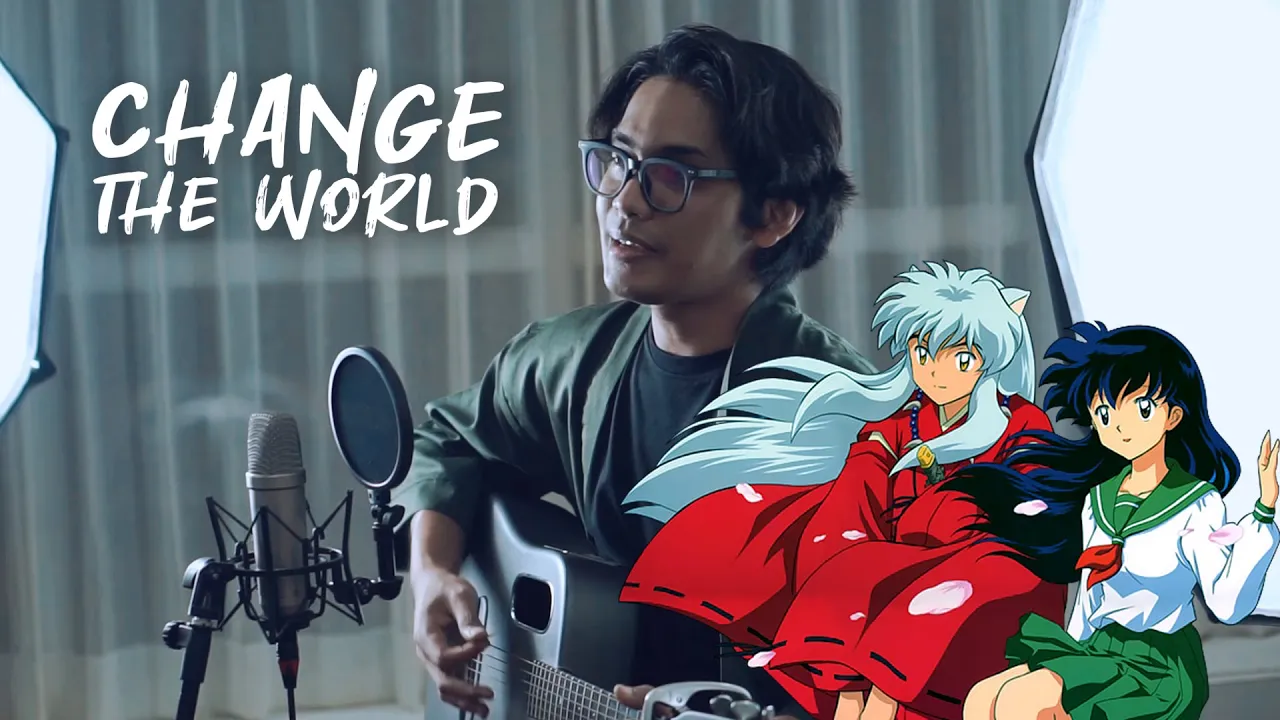Ost. Inuyasha - CHANGE THE WORLD (V6) | Acoustic Cover by Tereza Ost. Inuyasha - CHANGE THE WORLD (V6) | Acoustic Cover by Tereza