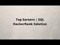 Top Earnings SQL HackerRank Solution
