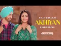Download Lagu Akhiyan | Jatt \u0026 Juliet 2 | Diljit Dosanjh | Full Official Music Video | Releasing 28 June 2013