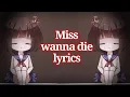 Juby Phonic- Miss wanna die (lyrics)