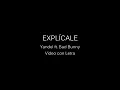 Explicale Video con Letra Yandel ft Bad Bunny