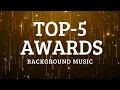 Download Lagu TOP-5 Awards Background Music For Videos