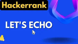 Let s Echo Hackerrank Solution Hackerrank Linux Shell Solutions realNameHidden