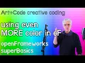 Using complex color - tutorial openFrameworks superBasics e05