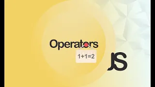 JavaScript Operators The Ultimate Guide