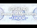 Lagu (1 HOUR) GFRIEND (여자친구) - Season of Memories