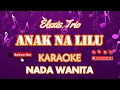 Download Lagu Anak Na Lilu - Elexis Trio (KaraokeVersion)(Nada Wanita)