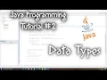 Java Beginner Programming Tutorial 2 Variables In Java Java Lesson 2 Java Data Types