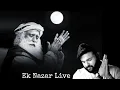 Download Lagu Ek Nazar Dekha Tujhe | एक नज़र देखा तुझे | Full Moon Flirtations | Aishwarya Nigam Live | Sadhguru |