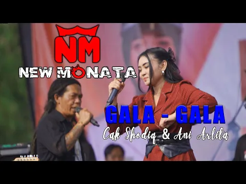 Download MP3 GALA GALA / ANI ARLITA ft.  CAK SHODIQ / NEW MONATA / JB27 / Live Tembelang - Jombang