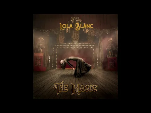 Download MP3 Lola Blanc - The Magic