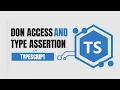 DOM Access Type Assertions in TypeScript
