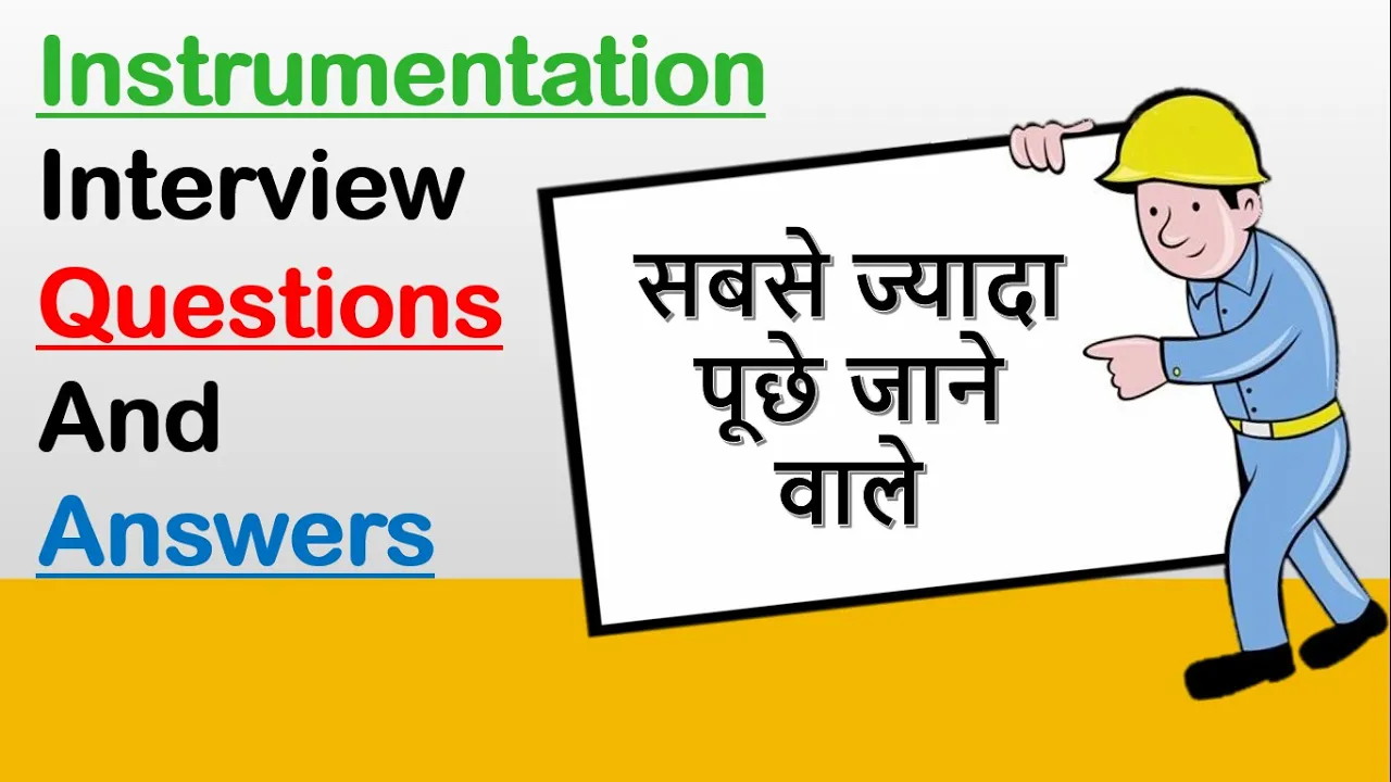 instrumentation engineer interview questions||temperature sensor||pressure regulator||PID controller