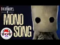 Lagu Little Nightmares 2 MONO SONG ft. Chewiecatt | Rockit Gaming [Unofficial Soundtrack]