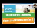 Gale in Context Elementary Discus Live Virtual Workshop Session 2