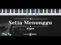 Download Lagu Setia Menunggu – Afgan (KARAOKE PIANO - MALE KEY)