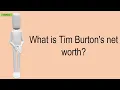What Is Tim Burton s Net Worth