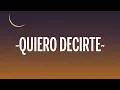 Lagu Abraham Mateo, Ana Mena - Quiero Decirte (Letra/Lyrics)