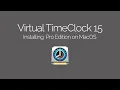 Installing Virtual TimeClock 15 Pro Edition on Mac