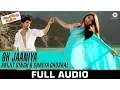Download Lagu Oh Jaaniya - Arijit Singh Version Full Audio | Wedding Pullav | Anushka S Ranjan \u0026 Diganth