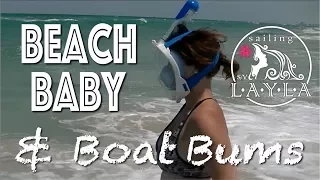 SailAway 12 | Beach Baby and Sailboat Bums | Sailboat Living Sailing Vlog
