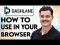 How To Use Dashlane In Your Browser 2026 Guide