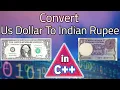 WAP to convert us dollar to indian rupee how to write program to convert any data Codystar