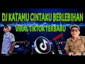 Download Lagu DJ Katamu Cintaku Berlebihan Lagu Viral Tiktok 2025 | Sound Fyp Terbaru