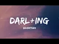 Download Lagu SEVENTEEN - Darl+ing (Lyrics)